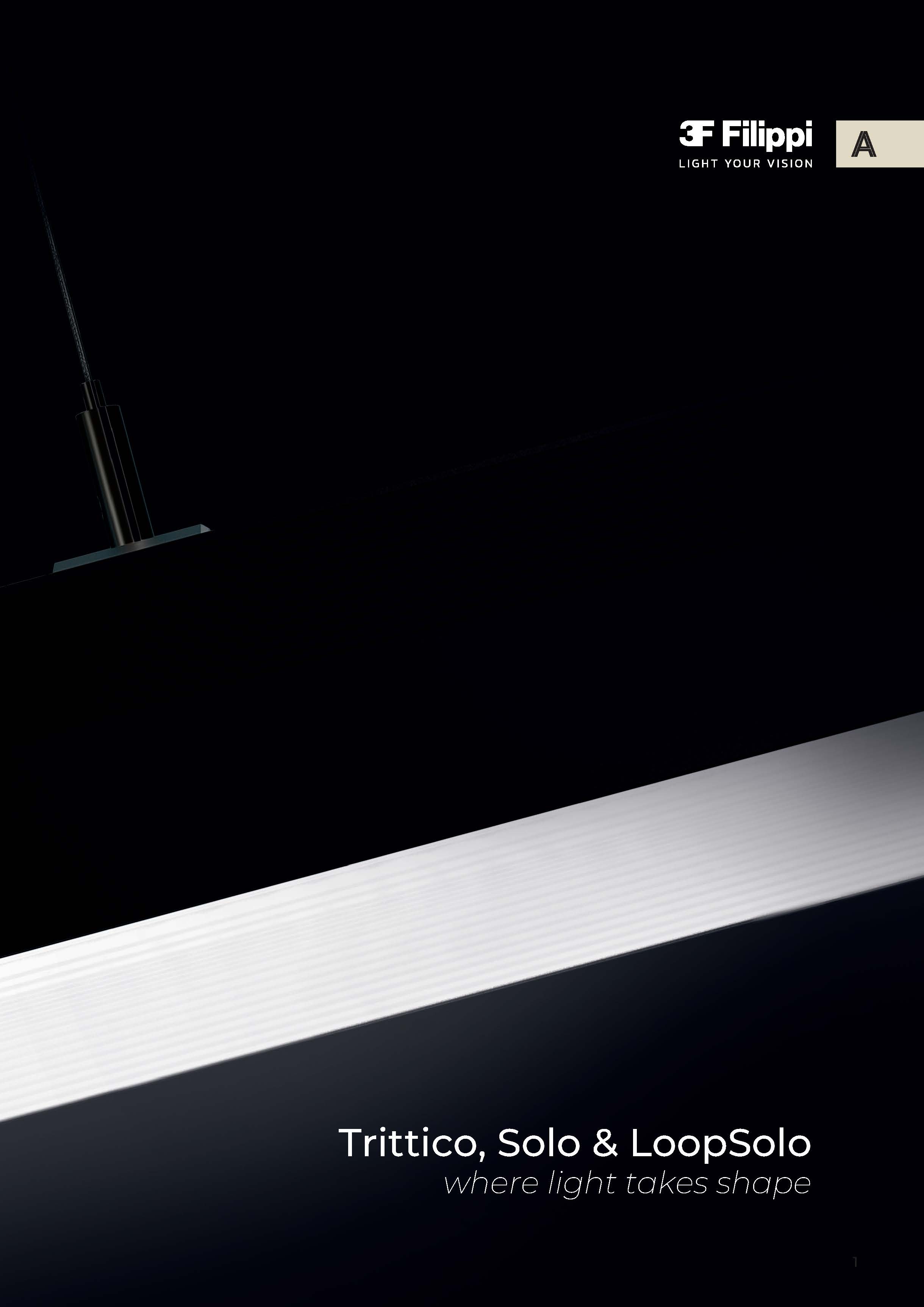 Trittico - Solo - LoopSolo - where light takes shape