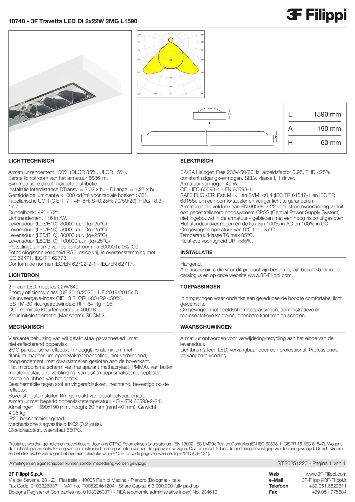 10748 - 3F Travetta LED DI 2x22W 2MG L1590 - Datasheet - nl